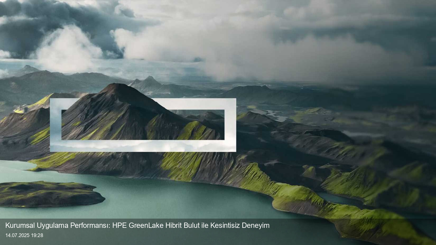 Kurumsal Uygulama Performansı: HPE GreenLake Hibrit Bulut ile Kesintisiz Deneyim